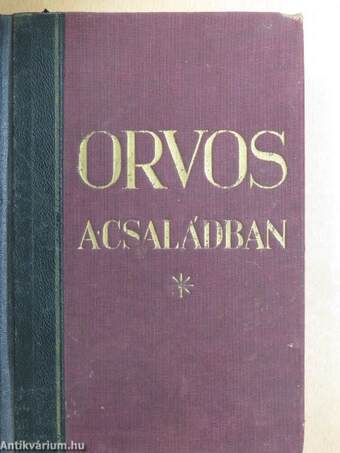 Orvos a családban IV.