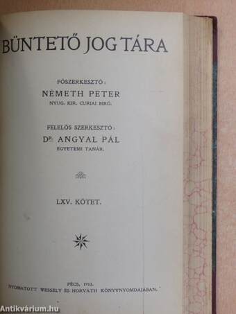 Bűnügyi Szemle 1912. (nem teljes évfolyam)/Büntető Jog Tára 1913. (nem teljes évfolyam)