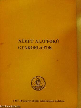 Német alapfokú gyakorlatok