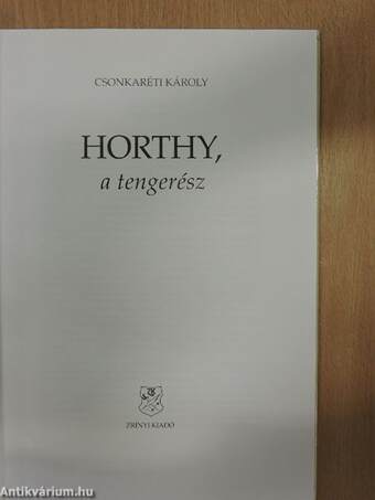 Horthy, a tengerész