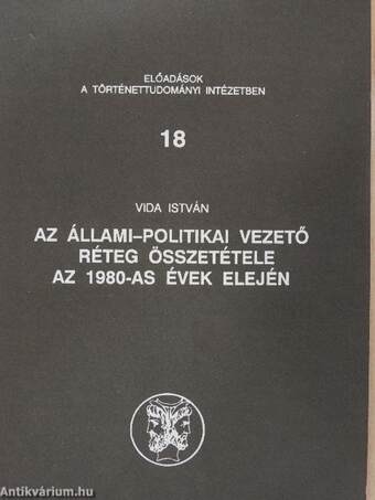 Az állami-politikai vezető réteg összetétele az 1980-as évek elején