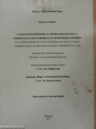 A kollektív bűnösség elvének alkalmazása a Kárpátaljai magyarokkal és németekkel szemben