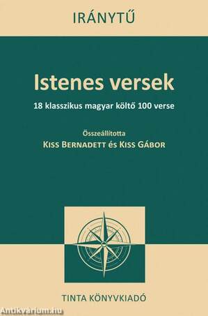Istenes versek - 18 klasszikus magyar költő 100 verse