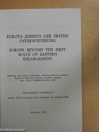 Europa Jenseits der Ersten Osterweiterung/Europe Beyond the First Wave of Eastern Enlargement