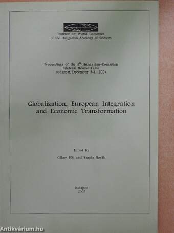 Globalization, European Integration and Economic Transformation