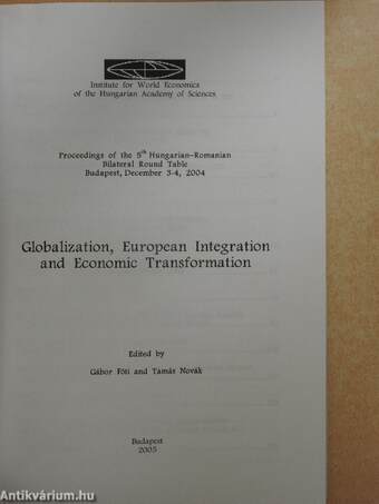 Globalization, European Integration and Economic Transformation