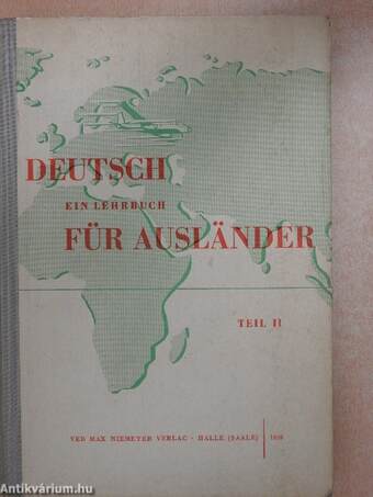 Deutsch - Ein Lehrbuch Für Ausländer II.