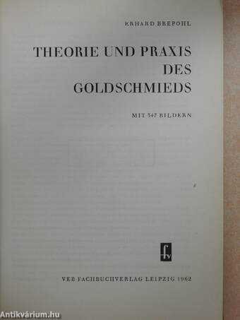 Theorie und Praxis des Goldschmieds