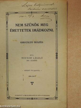 Nem szűnök meg érettetek imádkozni (dedikált példány)