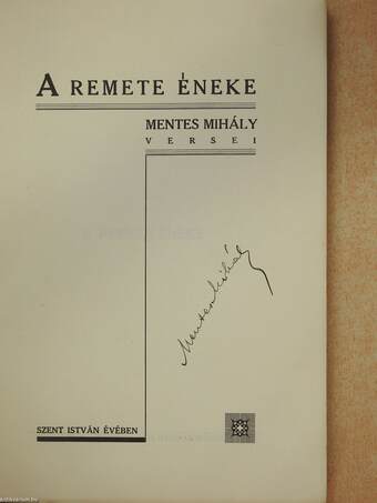 A remete éneke (aláírt példány)