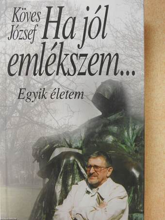 Ha jól emlékszem... (dedikált példány)