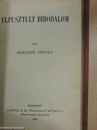 Régmult idők/Elpusztult birodalom