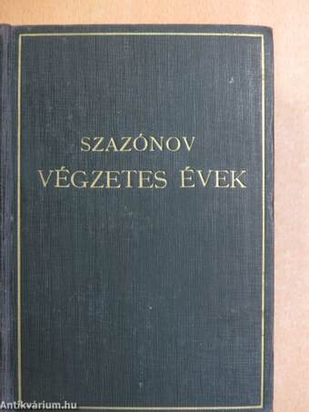 Végzetes évek