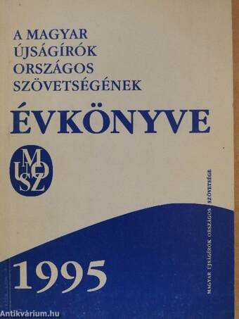 A Magyar Újságírók Országos Szövetségének Évkönyve 1995