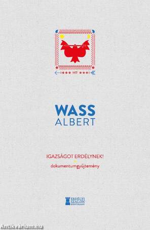 Igazságot Erdélynek! - Dokumentumgyűjtemény