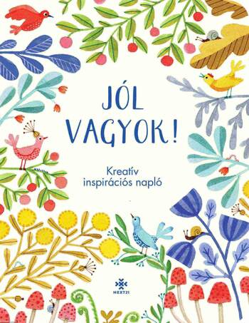 Jól vagyok! Kreatív inspirációs napló