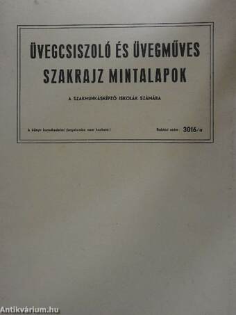 Üvegcsiszoló és üvegműves szakrajz mintalapok