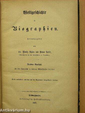 Weltgeschicte in Biographien III. (gótbetűs)