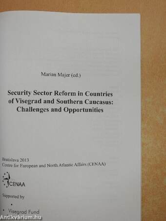 Security Sector Reform in Countries of Visegrad and Southern Caucasus: Challenges and Opportunities