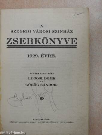 A Szegedi Városi Szinház zsebkönyve 1929. évre