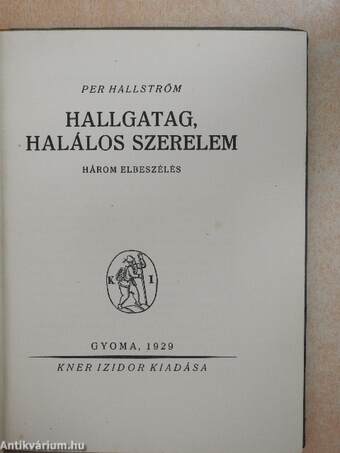 Hallgatag, halálos szerelem