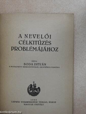 A nevelői célkitűzés problémájához