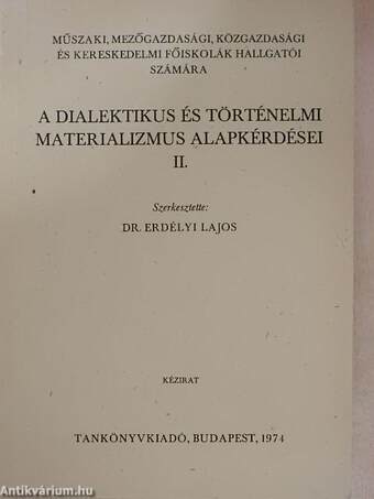A dialektikus és történelmi materializmus alapkérdései II.