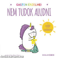 Gaston érzelmei - Nem tudok aludni