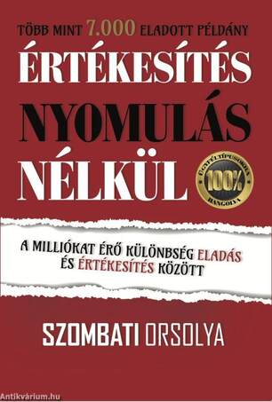 Értékesítés nyomulás nélkül