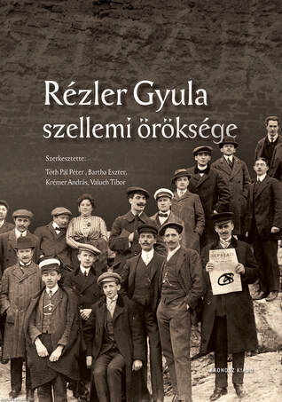 Rézler Gyula szellemi öröksége