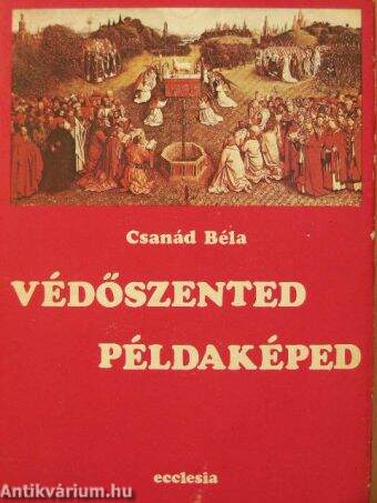 Védőszented példaképed