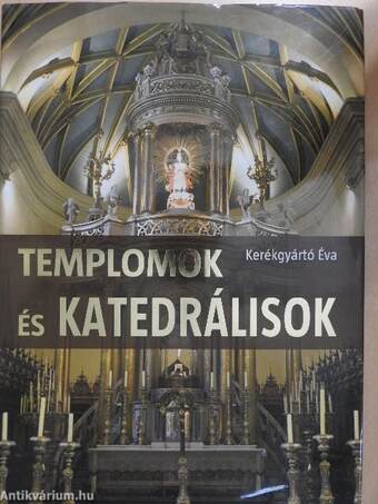 Templomok és katedrálisok