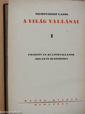 Primitív és kultúrvallások, iszlám és buddhizmus/Zsidóság és kereszténység