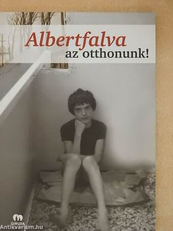 Albertfalva az otthonunk!