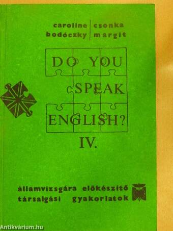 Do You Speak English? IV.