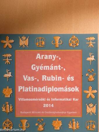 Arany-, Gyémánt-, Vas-, Rubin- és Platinadiplomások 2014