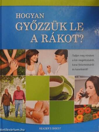 Hogyan győzzük le a rákot?