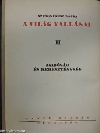 Primitív és kultúrvallások, iszlám és buddhizmus/Zsidóság és kereszténység