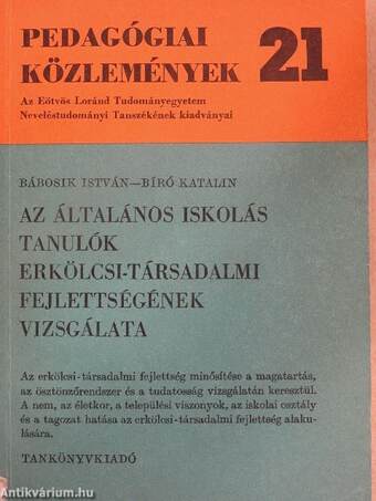 Az általános iskolás tanulók erkölcsi-társadalmi fejlettségének vizsgálata