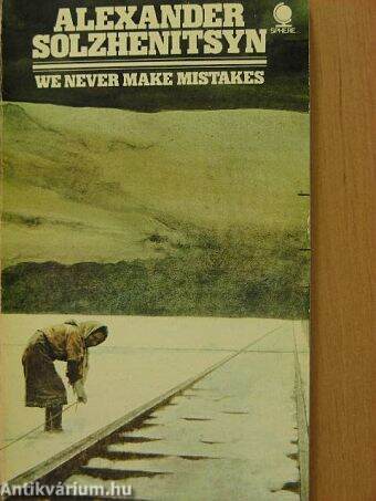We Never Make Mistakes