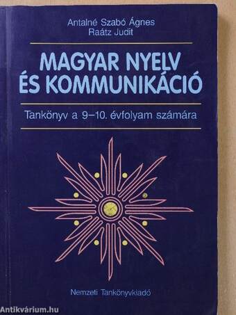 Magyar nyelv és kommunikáció - Tankönyv a 9-10. évfolyam számára