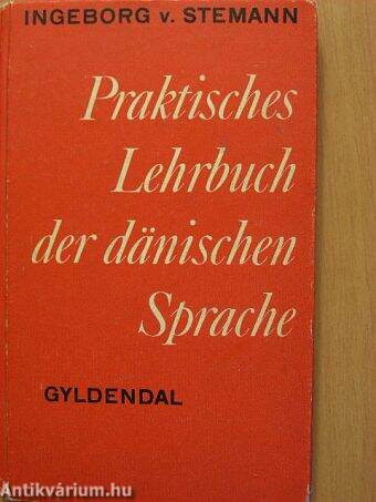 Praktisches Lehrbuch der dänischen Sprache