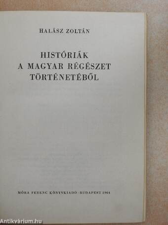 Históriák a magyar régészet történetéből