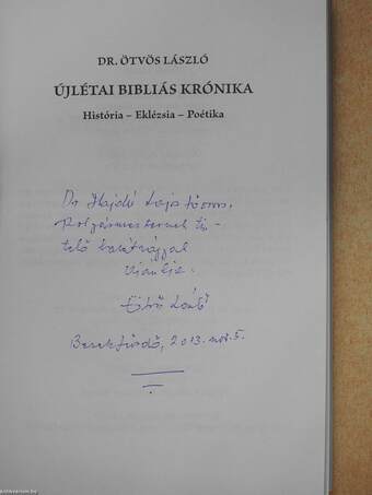 Újlétai bibliás krónika (dedikált példány)