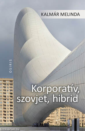 Korporatív, szovjet, hibrid