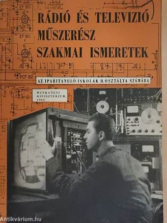 Rádió és televízió műszerész szakmai ismeretek