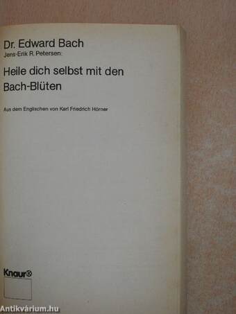 Heile dich selbst mit den Bach-Blüten