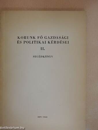 Korunk fő gazdasági és politikai kérdései II.