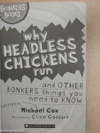 Why Headless Chickens Run