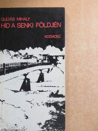 Híd a senki földjén